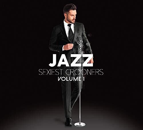 Jazz Sexiest Crooners Volume 1 /  Various [Import]