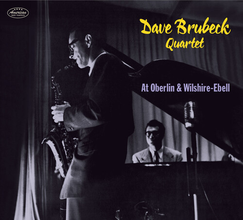 The Dave Brubeck Quartet - At Oberlin & Wilshire-Ebell [Digipak]