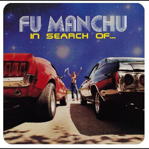 Fu Manchu - In Search Of... (Blue) [Colored Vinyl] [Deluxe] (Ylw)