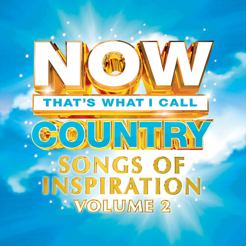 Now That's What I Call Music! - Now Country: Songs Of Inspiration Volume 2 (Various Artists)