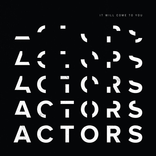 Actors - It Will Come To You [Clear Vinyl]