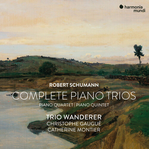 Schumann: Piano Quartet, Quintet & Complete Piano Trios