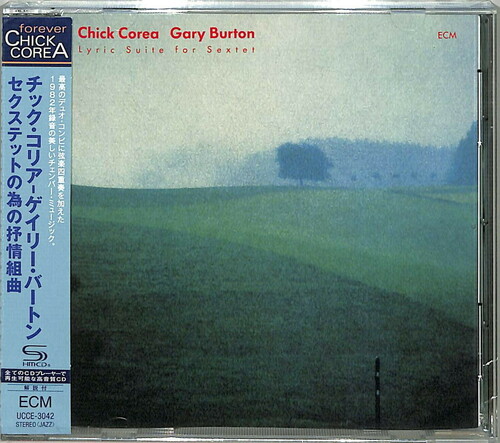 Chick Corea: Lyric Suite For Sextet (SHM-CD)