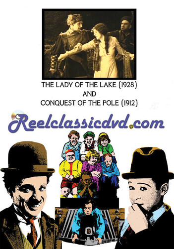 THE LADY OF THE LAKE (1928) and CONQUEST OF THE POLE (1912)