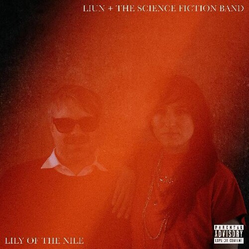 Liun & The Science Fiction Band - Lily Of The Nile