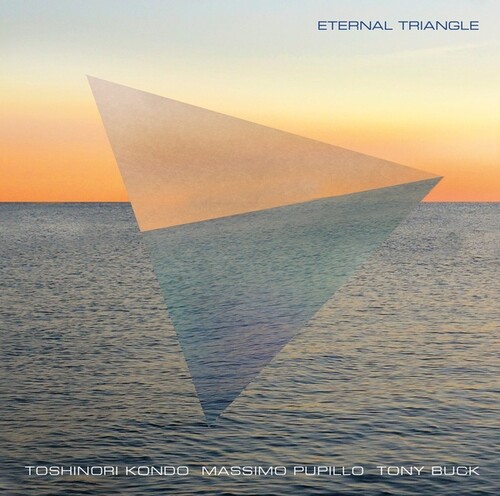Toshinori Kondo  / Pupillo,Massimo / Buck,Tony - Eternal Triangle