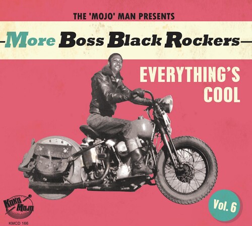More Boss Black Rockers 6: Everything's Cool / Var - More Boss Black Rockers 6: Everything's Cool / Var