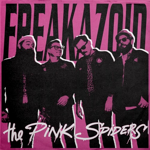 The Pink Spiders - Freakazoid [LP]