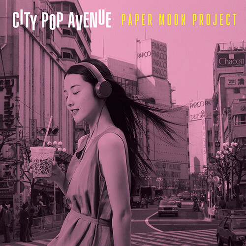 Paper Moon Project - City Pop Avenue [Limited Edition]