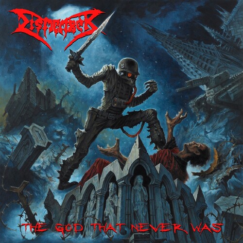 Dismember - God That Never Was [Reissue]