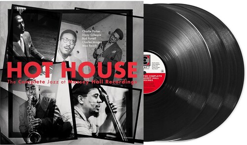 Hot House: The Complete Jazz At Massey Hall Recordings  (Various Artists)