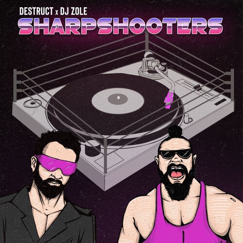 Sharpshooters|Destruct X Dj Zole