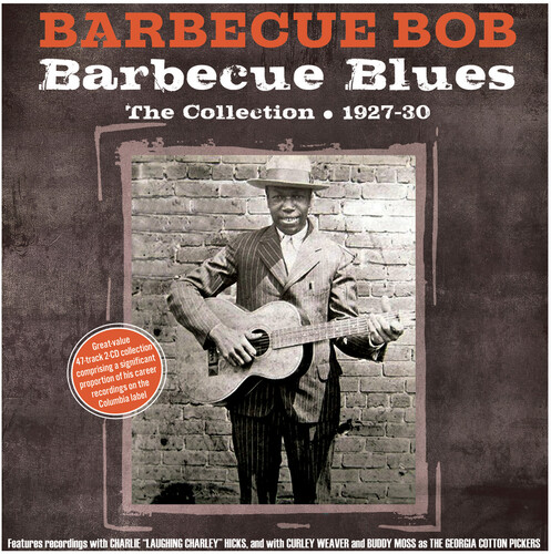 Barbecue Bob - Barbecue Blues: The Collection 1927-30