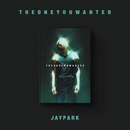 The One You Wanted - Jay Park Version - incl. 80pg Photobook, 5pc Film Photo Set, Mini-Poster + Letter