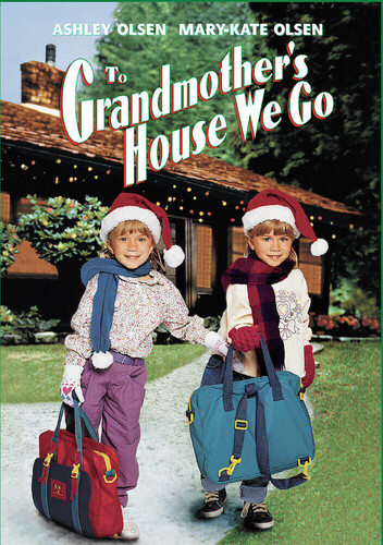 To Grandmother's House We Go