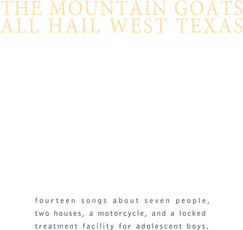 The Mountain Goats - All Hail West Texas [Download Included]