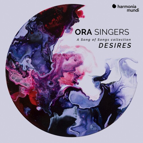 Desires - A Song Of Songs Collection|Ora Singers