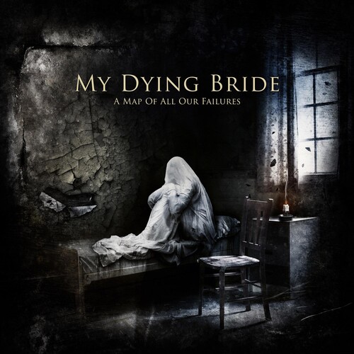 My Dying Bride - Map Of All Our Failures