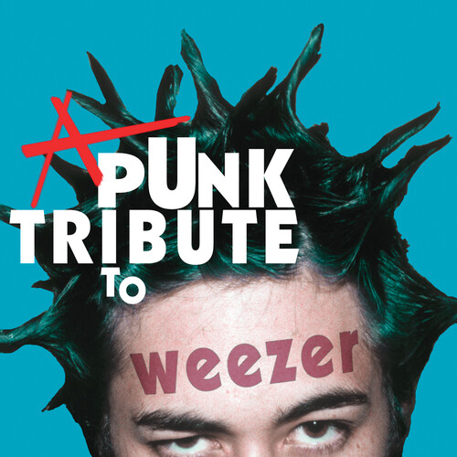 Punk Tribute To Weezer / Various - A Punk Tribute To Weezer / Various