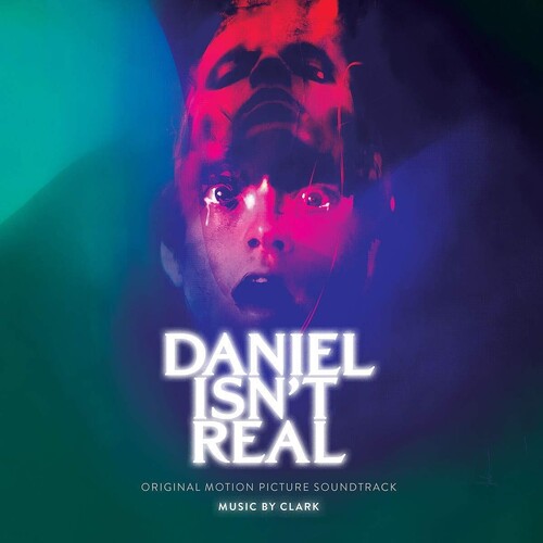 Clark - Daniel Isn't Real (Original Motion Picture Soundtrack)