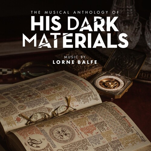 Lorne Balfe - The Musical Anthology of His Dark Materials