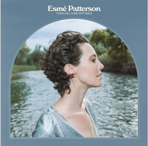 Esme Patterson - There Will Come Soft Rains