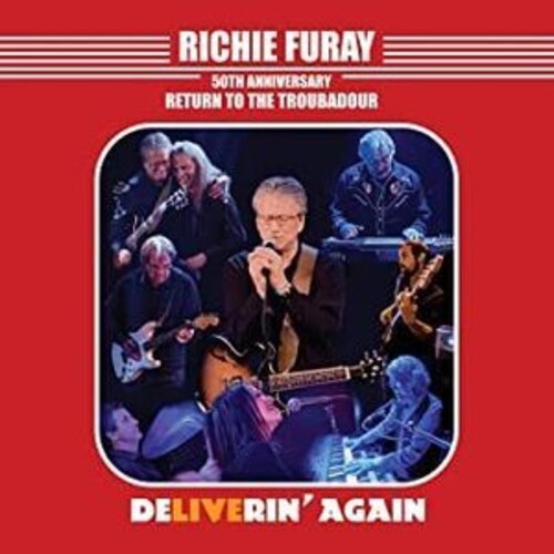 Richie Furay - 50th Anniversary Return To The Troubadour (Live)
