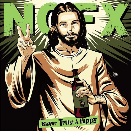 NOFX - Never Trust A Hippy [10in Vinyl]