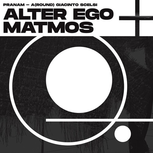 Alter Ego / Matmos - Pranam