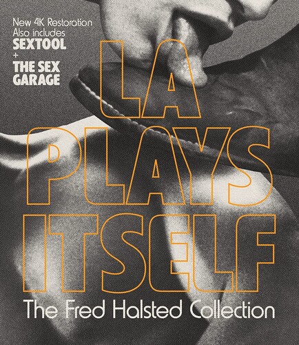 La Plays Itself: Fred Halsted Collection