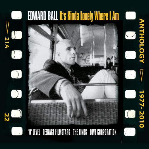 Edward Ball - It's Kinda Lonely Where I Am Anthology 1977-2010