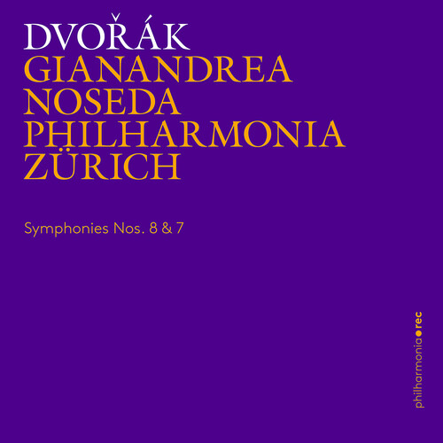 Dvorak / Philharmonia Zurich - Symphonies Nos. 8 & 7