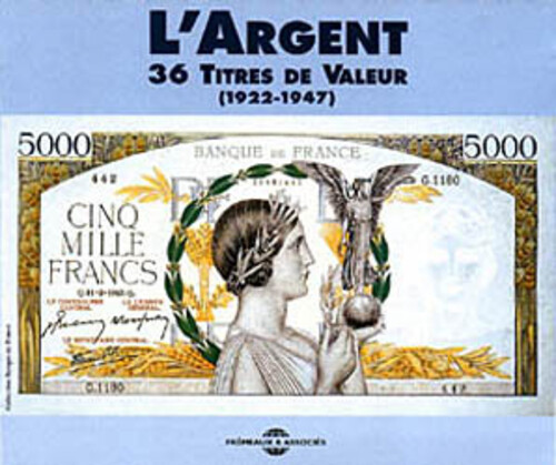 L'argent/36 Titres de Valeur 1922-1947
