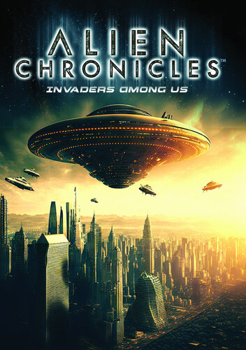 Alien Chronicles Invaders Among Us