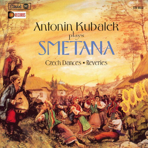 Kubalek, Antonin - Antonin Kubalek Plays Smetana: Czech Dances, Reveries
