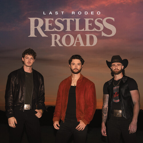 Restless Road - Last Rodeo