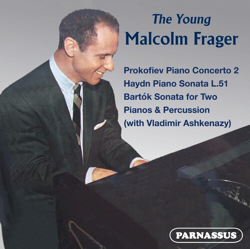 Prokofiev, Haydn, Bartok; the Young Malcolm Frager