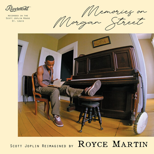Memories on Morgan Street: Scott Joplin Reimagined by Royce Martin