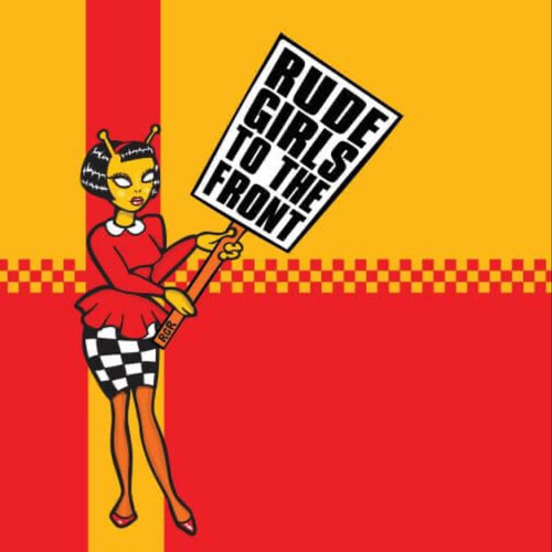 Rude Girls To The Front  (Various Artists)