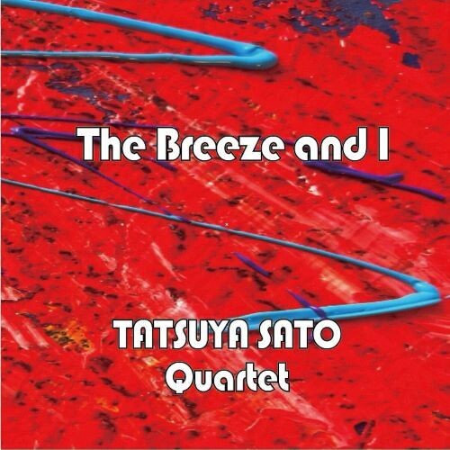 Tatsuya Sato - Breeze & I
