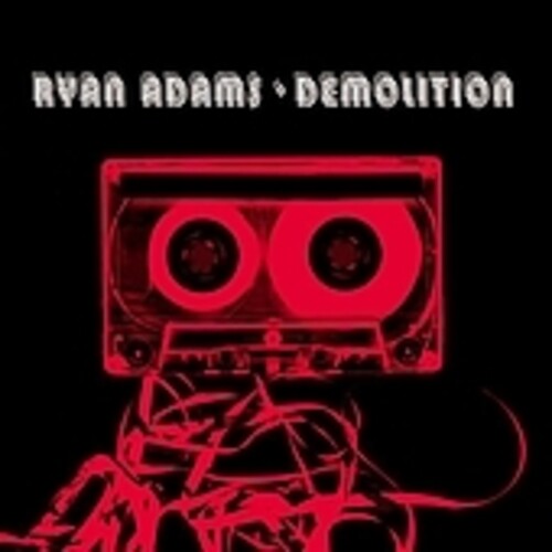 Ryan Adams - Demolition