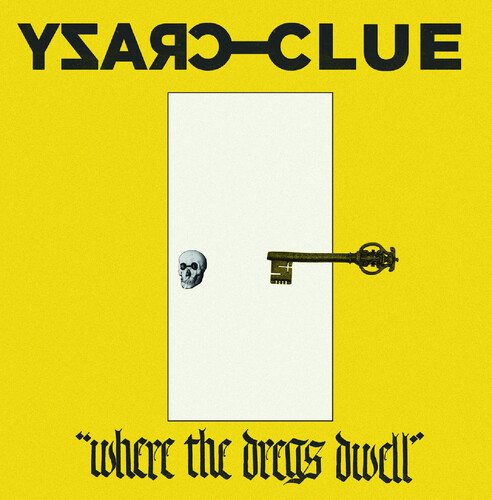 Crazy Clue - Where The Dregs Dwell vinyl record cover