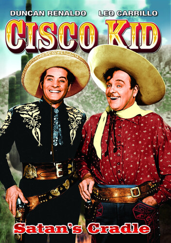 Cisco Kid in Satan's Cradle