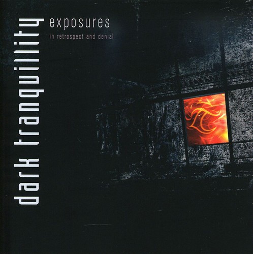 Dark Tranquillity - Exposures: In Retrospect & Denial