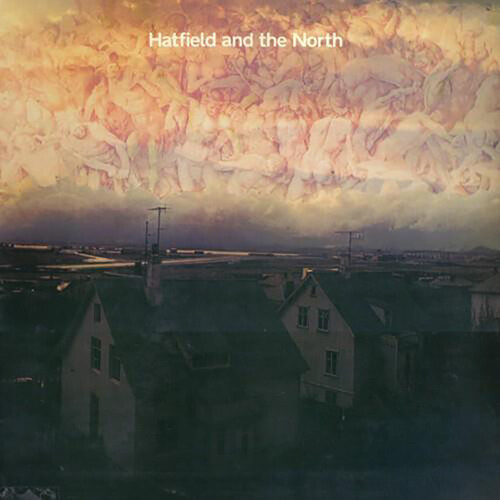 Hatfield & The North - Hatfield & The North vinyl record cover