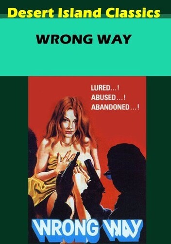 Wrong Way - Wrong Way