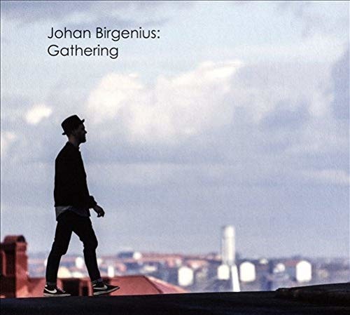 Johan Birgenius - Gathering