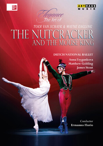 Elegance - The Art of Toer van Schayk & Wayne Eagling: The Nutcracker