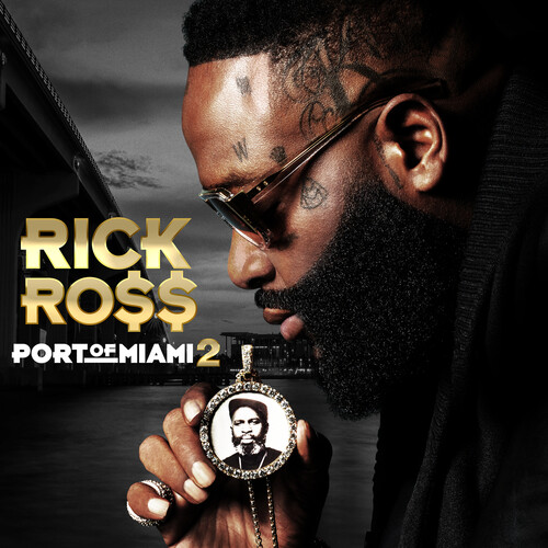 Rick Ross - Port of Miami 2 [Clean]