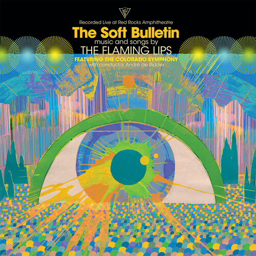 The Flaming Lips - The Soft Bulletin: Live at Red Rocks (feat. The Colorado Symphony & André de Riddler) [LP]